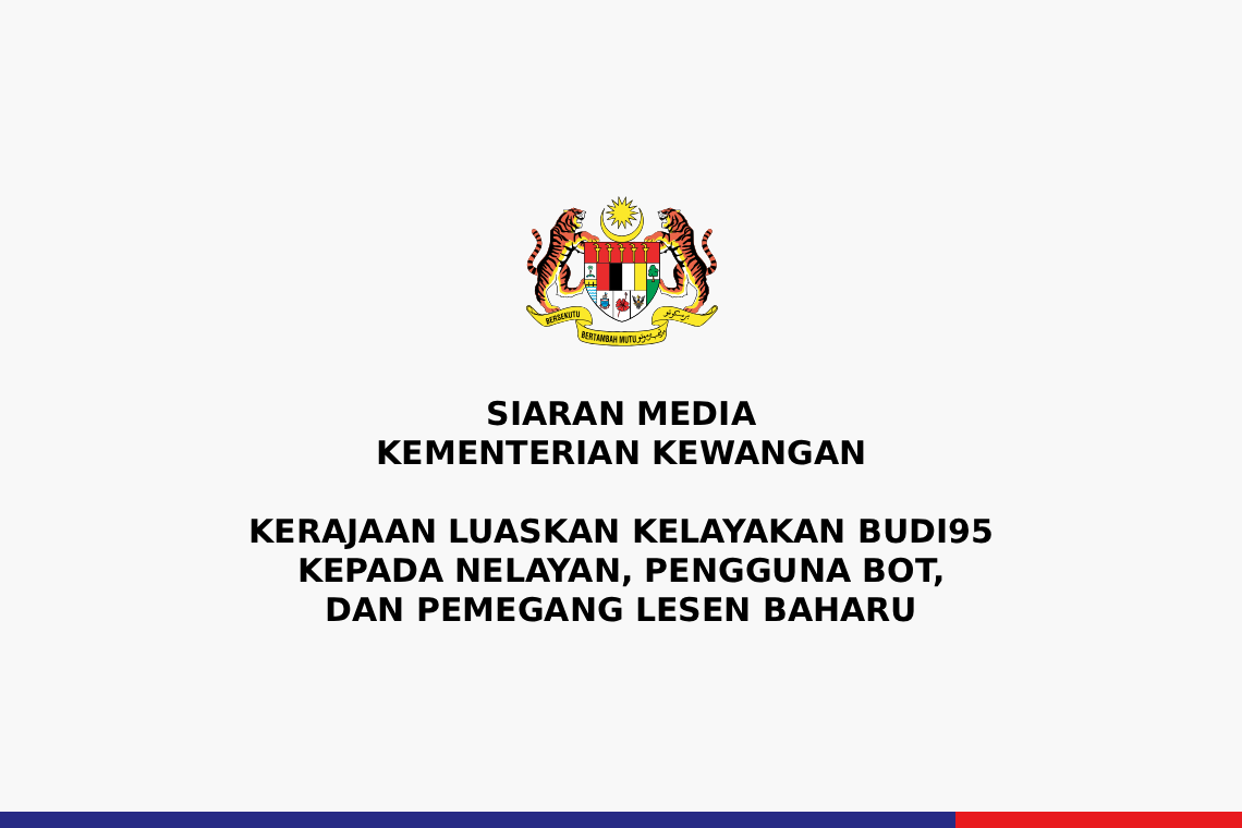 Kerajaan Luaskan Kelayakan BUDI95  Kepada Nelayan, Pengguna Bot,  Dan Pemegang Lesen Baharu
